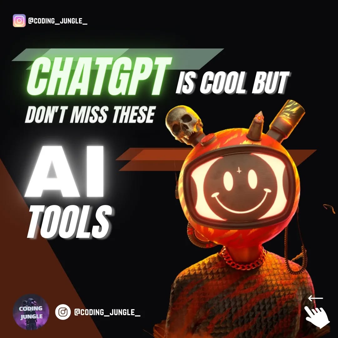 ChatGPT is cool but don't miss these AI tools